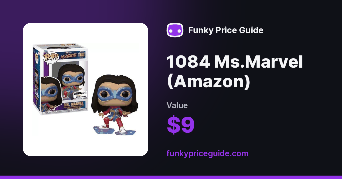 1084 Ms.Marvel (Amazon) Value: $9 – Funko Pop Price Guide